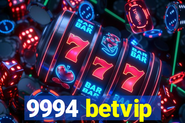 9994 betvip